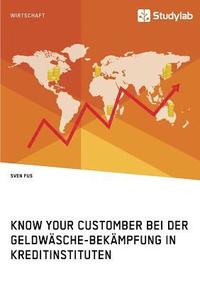 bokomslag Know Your Customer bei der Geldwasche-Bekampfung in Kreditinstituten
