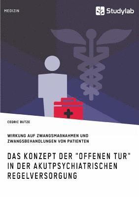 bokomslag Das Konzept der 'Offenen Tur' in der akutpsychiatrischen Regelversorgung