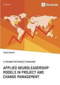 bokomslag Applied Neuroleadership Models in Project and Change Management