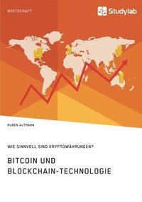 bokomslag Bitcoin und Blockchain-Technologie. Wie sinnvoll sind Kryptowährungen?