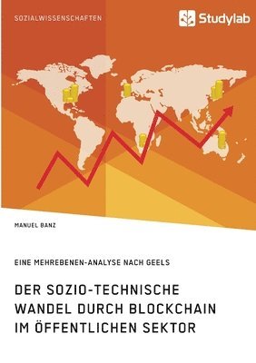 bokomslag Der sozio-technische Wandel durch Blockchain im oeffentlichen Sektor