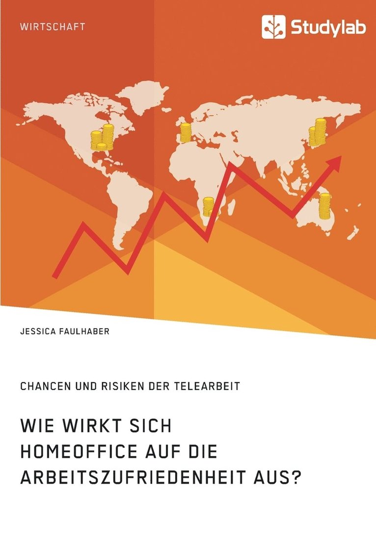 Wie wirkt sich Homeoffice auf die Arbeitszufriedenheit aus? Chancen und Risiken der Telearbeit 1