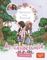 bokomslag Abenteuer vom Rosenhof. Im Zauberwald