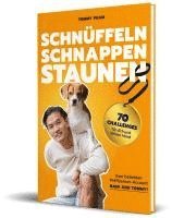bokomslag Schnüffeln, Schnappen, Staunen