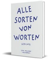 Lena Nellissen - Alle Sorten von Worten, Inbunden
