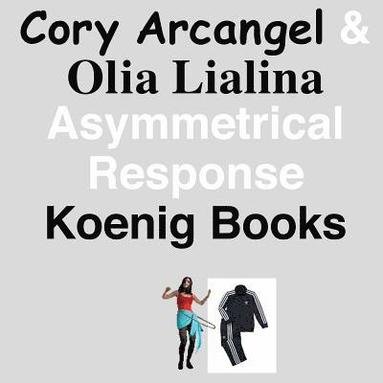 bokomslag Cory Arcangel and Olia Lialina