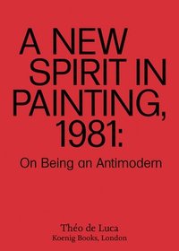 bokomslag A New Spirit in Painting, 1981