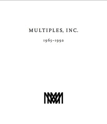 Marian Goodman, Samuel Wagstaff Jr., Harold Rosenberg, Dieter Schwarz - Multiples, Inc. 1965 – 1992, Häftad