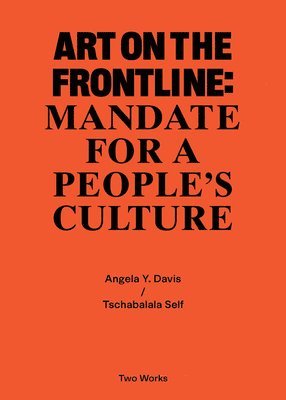 bokomslag Art on the Frontline: Mandate for a People's Culture