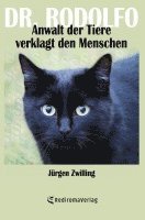 bokomslag Dr. Rodolfo, Anwalt der Tiere, verklagt den Menschen