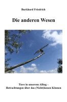 Burkhard Friedrich - Die anderen Wesen, Häftad