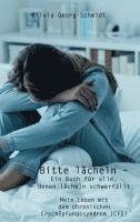 bokomslag Bitte lächeln ¿ Ein Buch für alle, denen lächeln schwerfällt