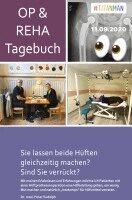 Peter Rudolph - OP- und Reha-Tagebuch, Häftad
