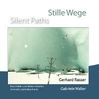 bokomslag Stille Wege / Silent Paths