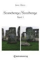 James Watts - Stonehenge/Steelhenge - Band 1, Häftad