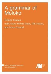 bokomslag A grammar of Moloko