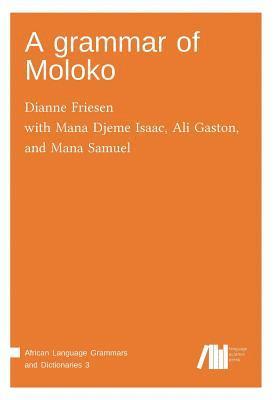 bokomslag A grammar of Moloko