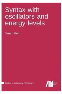 bokomslag Syntax with oscillators and energy levels