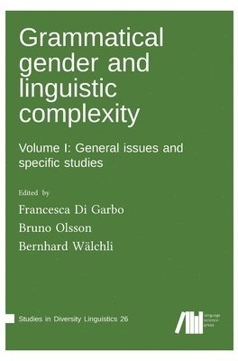 Grammatical gender and linguistic complexity I 1