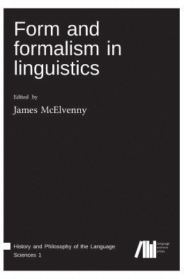 bokomslag Form and formalism in linguistics