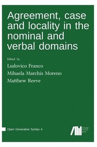 bokomslag Agreement, case and locality in the nominal and verbal domains