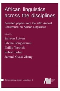 bokomslag African linguistics across the disciplines