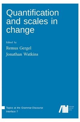 Quantification and scales in change 1