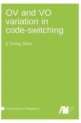 OV and VO variation in code-switching 1