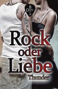 bokomslag Rock oder Liebe - Thunder