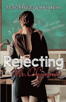 Rejecting Mr. O?connor 1