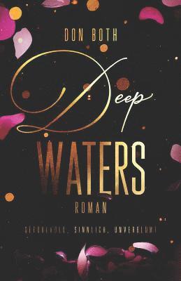 Deep Waters