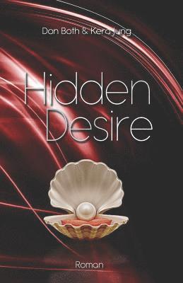 Kera Jung, Don Both - Hidden Desire, Häftad