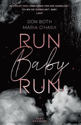 Maria O'Hara, Don Both - Run Baby Run, Häftad