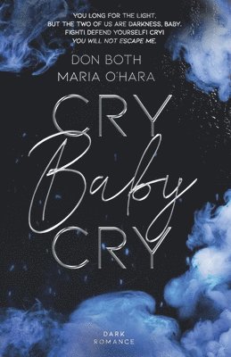 Maria O'Hara, Don Both - Cry Baby Cry, Häftad