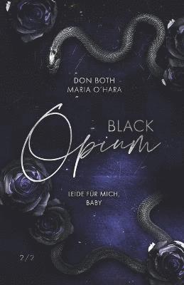 Maria O'Hara, Don Both - Black Opium, Häftad