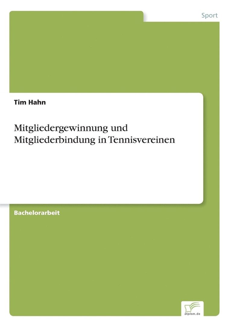 Mitgliedergewinnung und Mitgliederbindung in Tennisvereinen 1