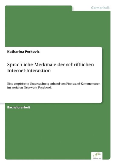 bokomslag Sprachliche Merkmale der schriftlichen Internet-Interaktion