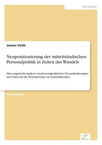 bokomslag Neupositionierung der mittelstndischen Personalpolitik in Zeiten des Wandels