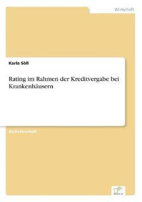 bokomslag Rating im Rahmen der Kreditvergabe bei Krankenhusern