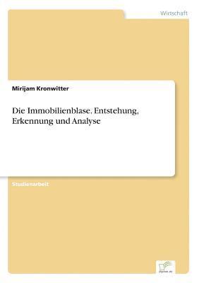 bokomslag Immobilienblase. Entstehung, Erkennung und Analyse