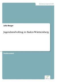 bokomslag Jugendstrafvollzug in Baden-Wurttemberg