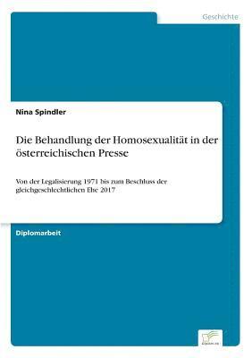 Die Behandlung der Homosexualitt in der sterreichischen Presse 1