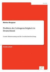 bokomslag Problem der Lohngerechtigkeit in Deutschland