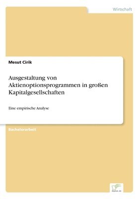 bokomslag Ausgestaltung von Aktienoptionsprogrammen in großen Kapitalgesellschaften