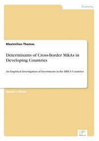 bokomslag Determinants of Cross-Border M&As in Developing Countries