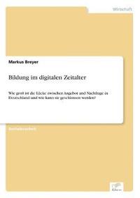 bokomslag Bildung im digitalen Zeitalter