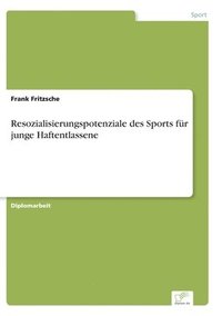 bokomslag Resozialisierungspotenziale des Sports für junge Haftentlassene