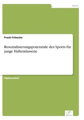 bokomslag Resozialisierungspotenziale des Sports fr junge Haftentlassene