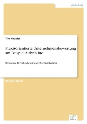 bokomslag Praxisorientierte Unternehmensbewertung am Beispiel Airbnb Inc.