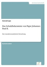 bokomslag Das Schuldbekenntnis von Papst Johannes Paul II.
